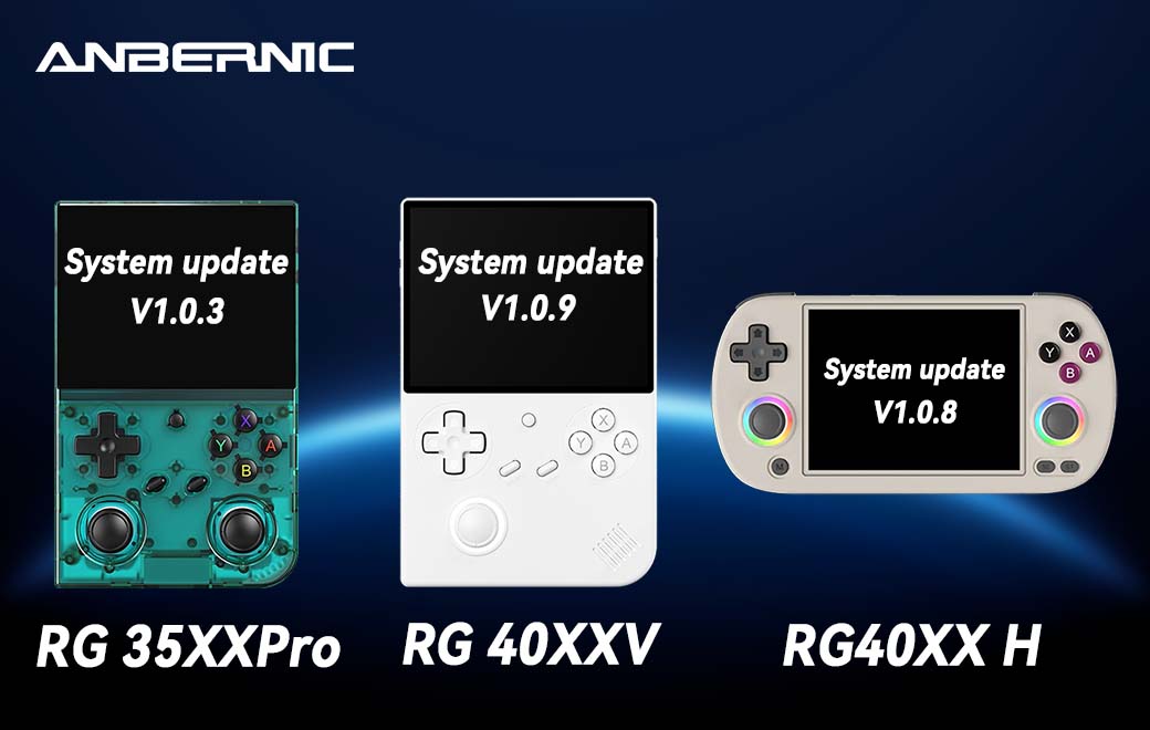 ANBERNIC retro gaming handheld system update overview, showing latest firmware versions for RG 35XXPro (V1.0.3), RG 40XXV (V1.0.9), and RG40XX H (V1.0.8) models.